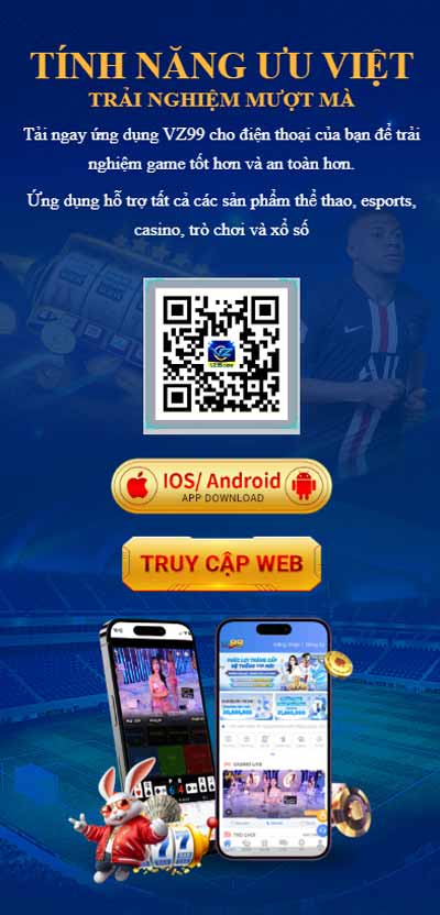TẢI APP 7 Tải ứng dụng trực tiếp từ trang chủ VZ99