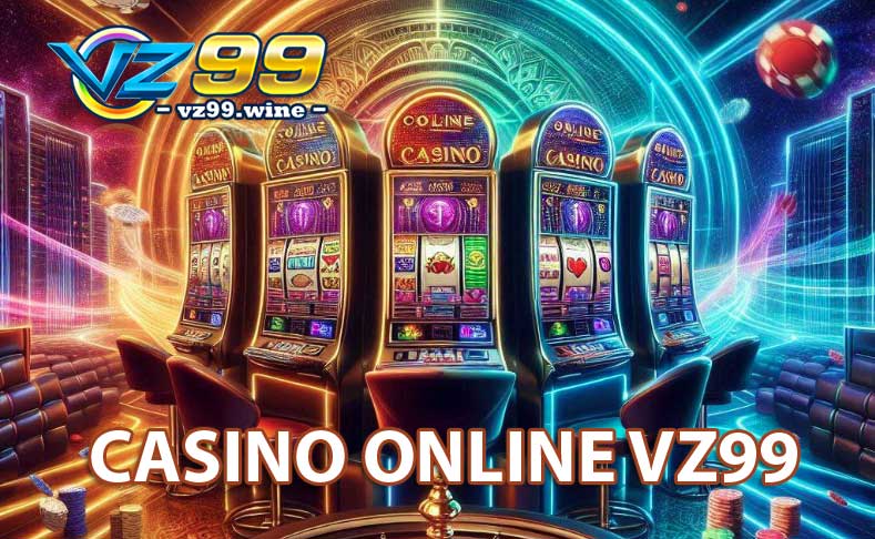 Casino Online VZ99